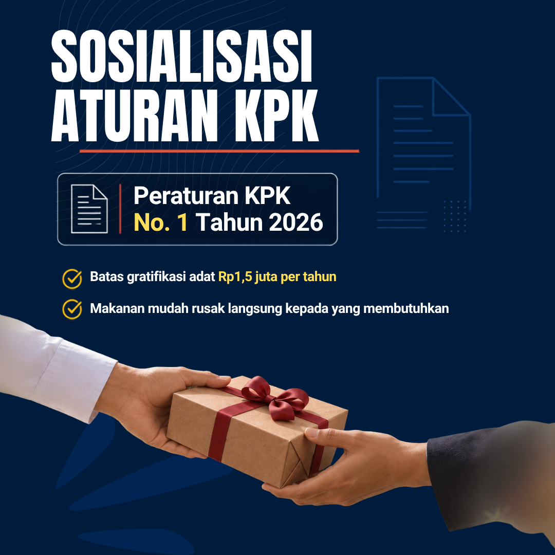 Aturan Baru Peraturan KPK No. 1 Tahun 2026: Batas Gratifikasi Adat Rp1,5 Juta dan Solusi Makanan Mudah Rusak Langsung ke Panti Asuhan